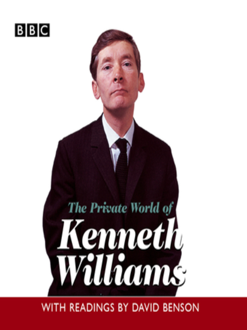 Title details for The Private World of Kenneth Williams by Kenneth Williams - Available